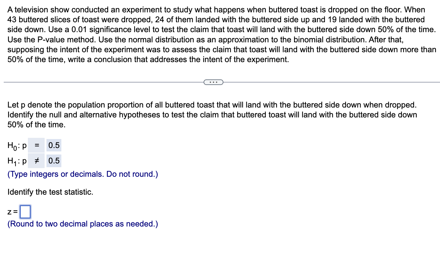 Solved A television show conducted an experiment to study