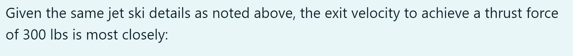 Solved a For the following questions, consider the jet ski | Chegg.com