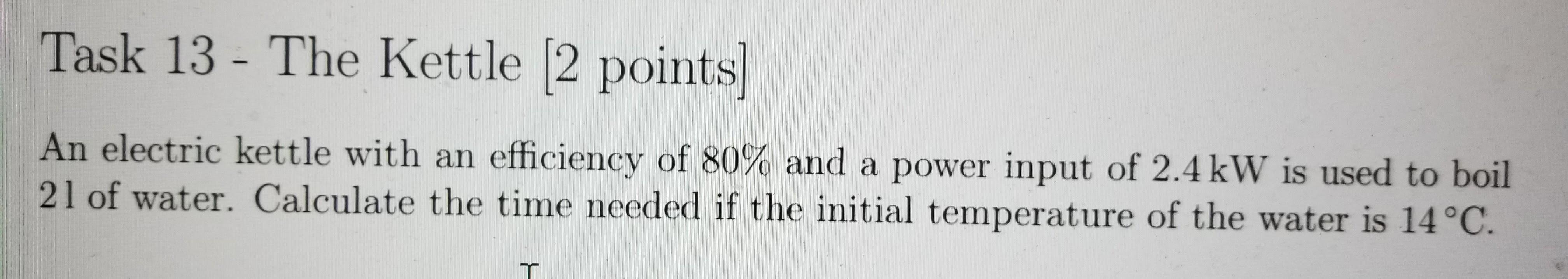 Solved Task 13 The Kettle [2 points) An electric kettle
