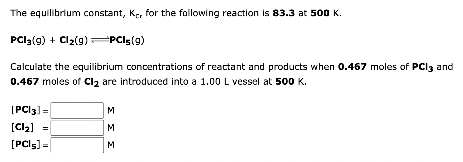 Solved The equilibrium constant, Kc, for the following