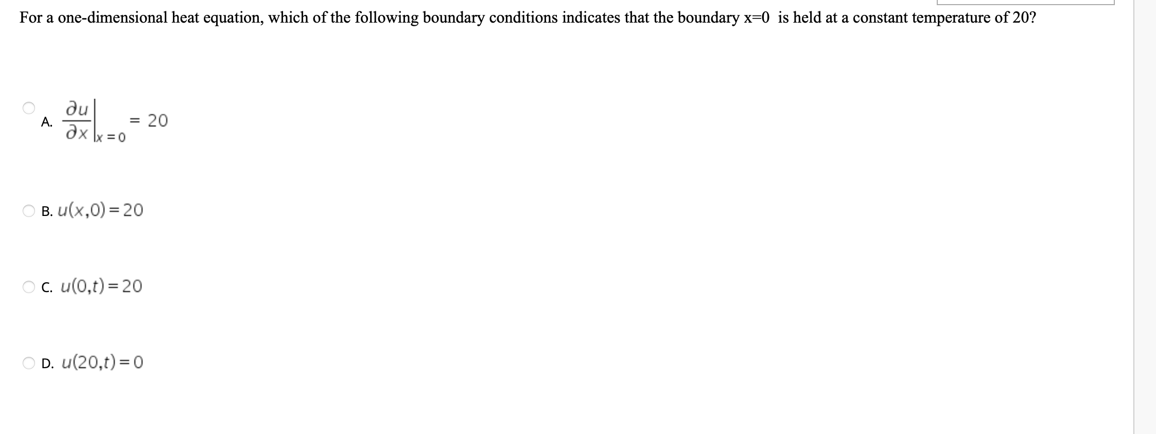 For a onedimensional heat equation, which of the