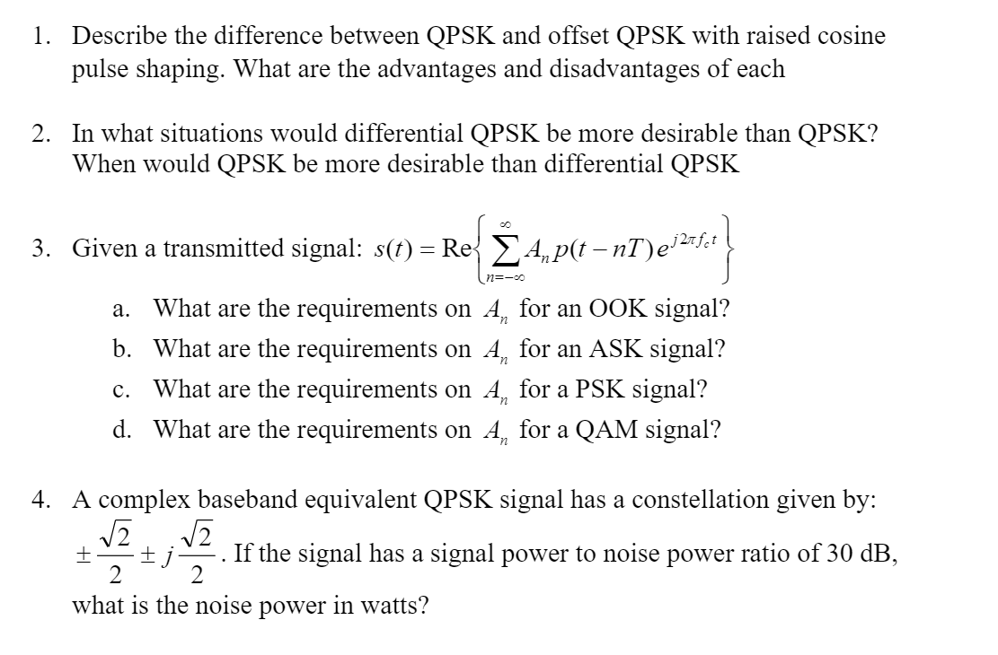 Solved 1. Describe the difference between QPSK and offset