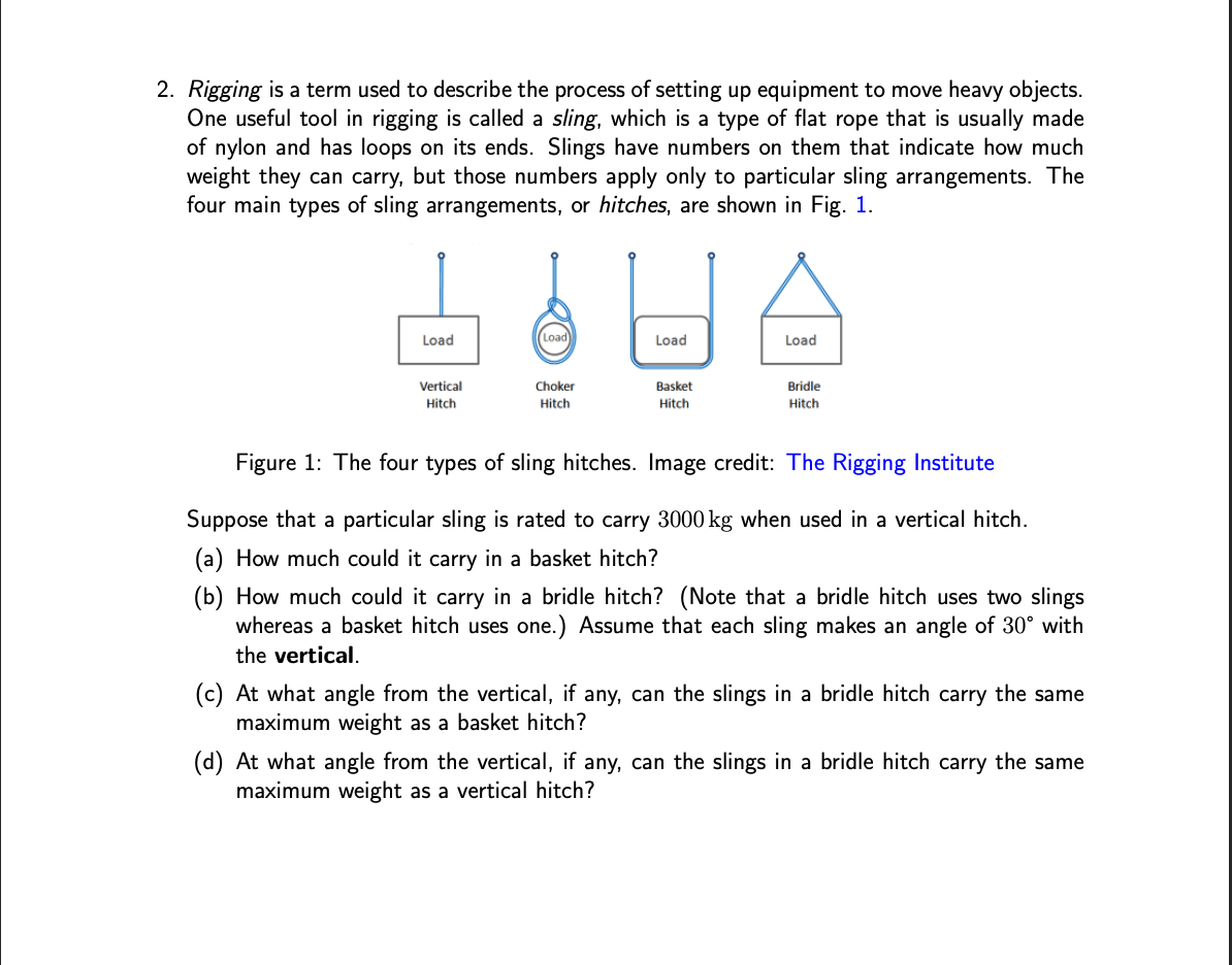 Solved 2. Rigging is a term used to describe the process of | Chegg.com