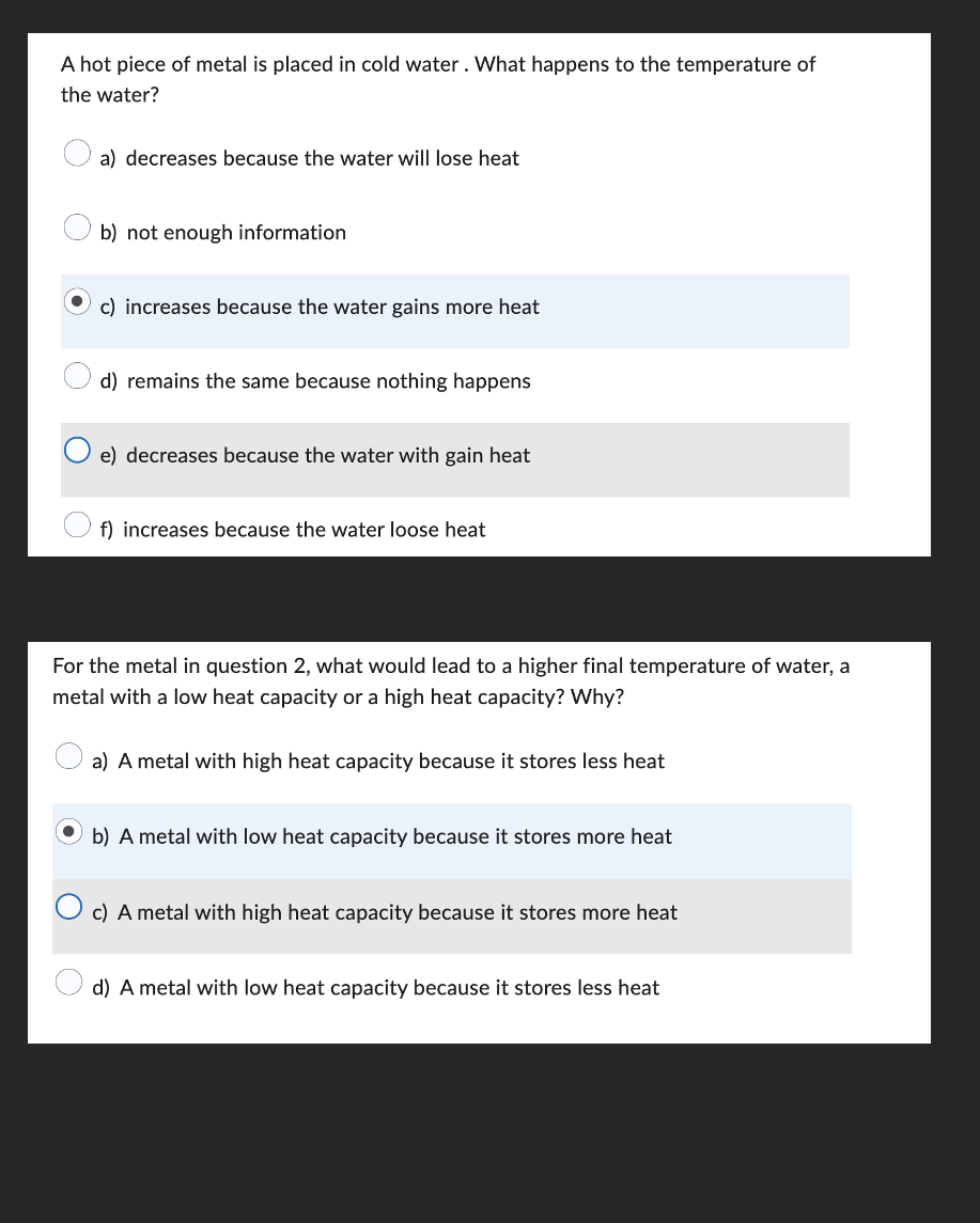 Solved A hot piece of metal is placed in cold water. What