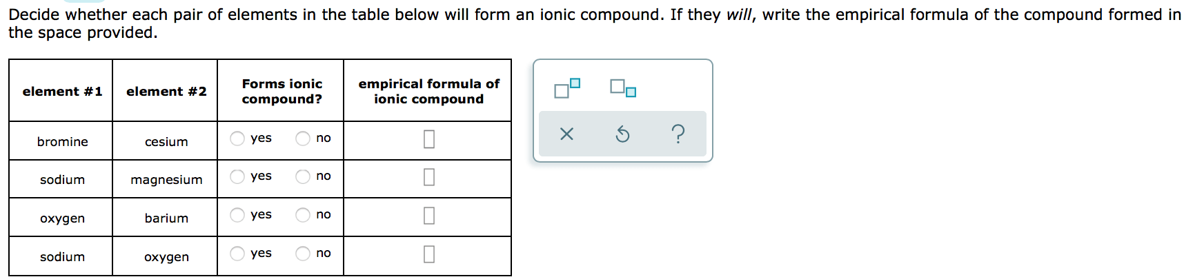 Solved Decide Whether Each Pair Of Elements In The Table