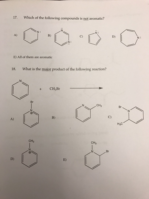 Solved Which Of The Following Compounds Is Not Aromatic?