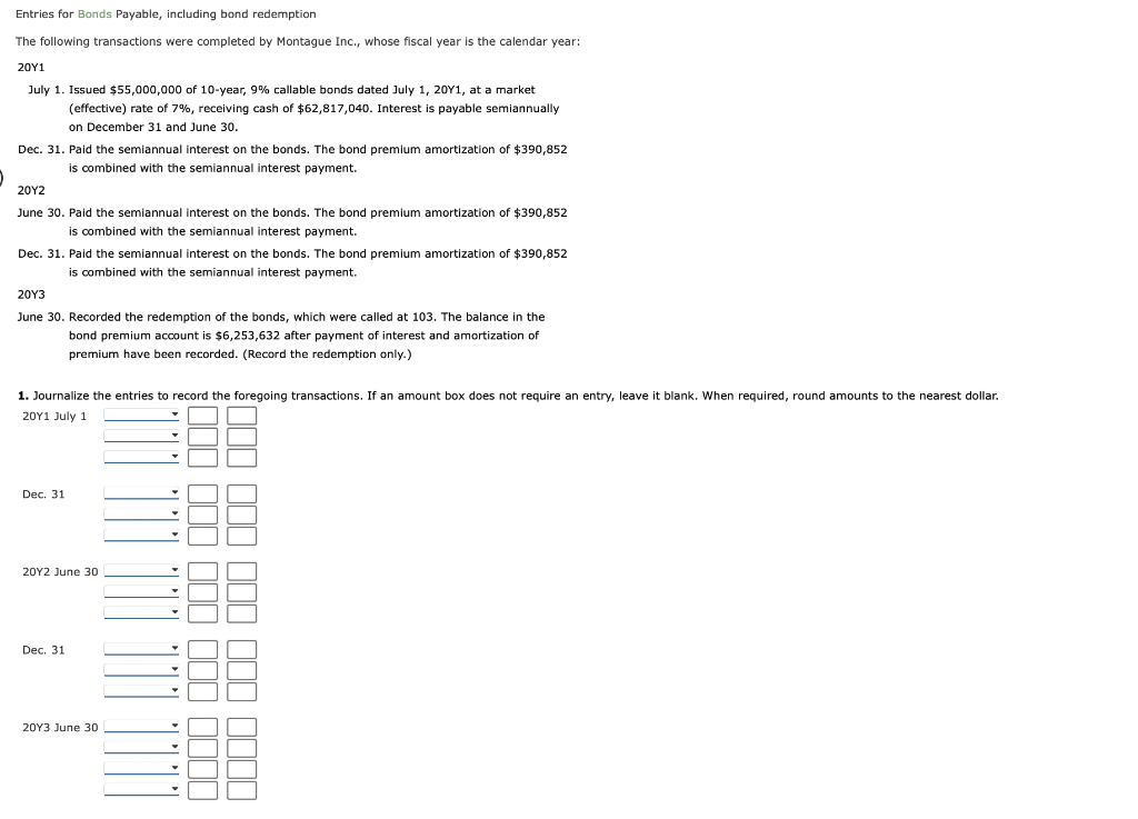 Solved Entries for Bonds Payable, including bond redemption