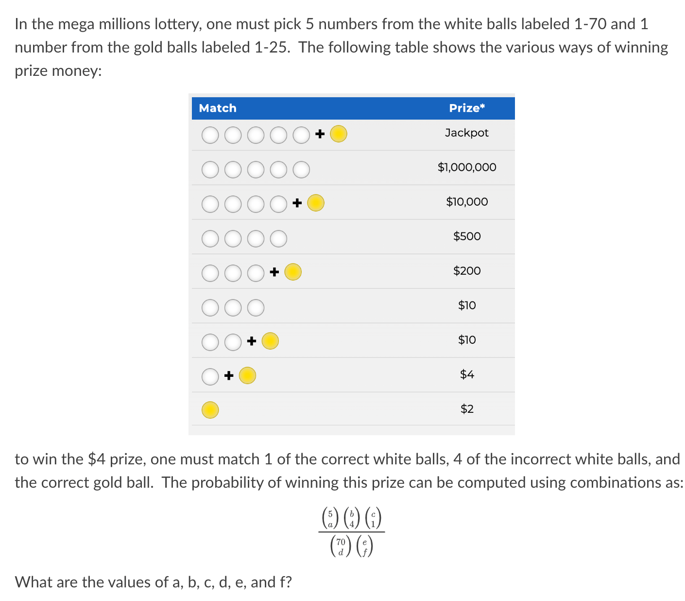Solved In the mega millions lottery, one must pick 5 numbers