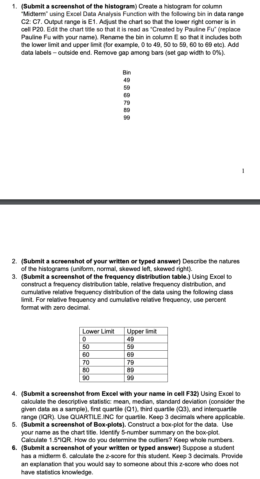 [Solved] 1. (Submit a screenshot of the histogram) Create