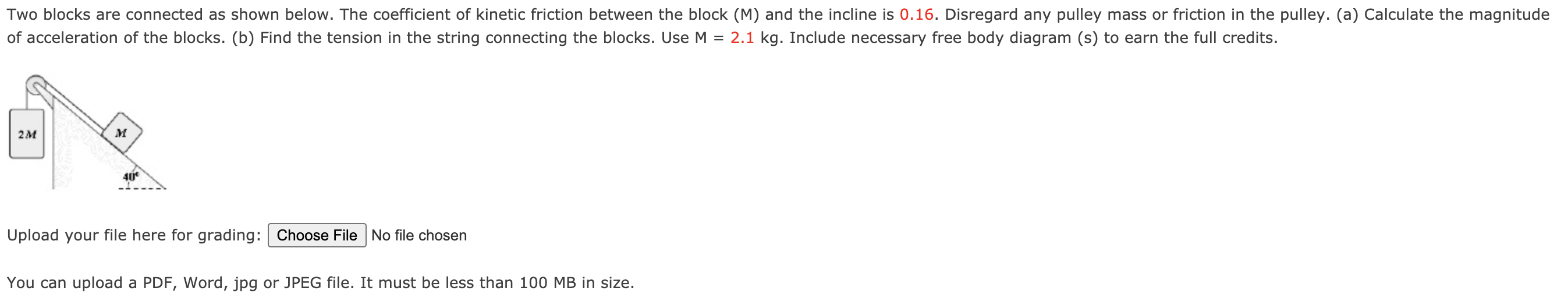 Solved Two blocks are connected as shown below. The | Chegg.com