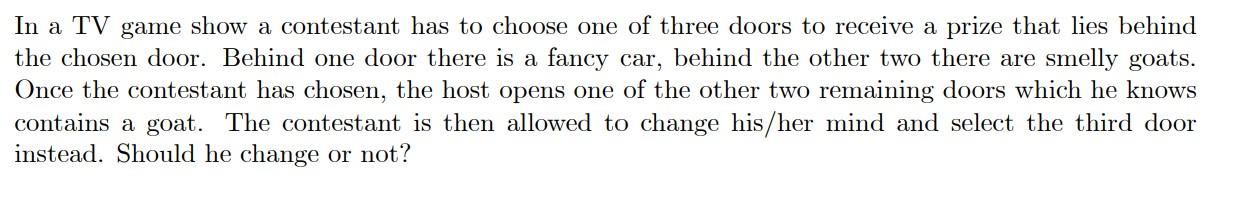 Solved In a TV game show a contestant has to choose one of | Chegg.com