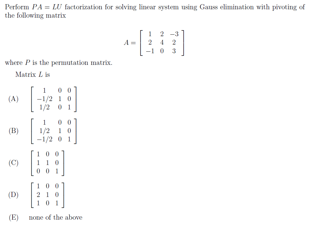 Solved Perform PA = LU factorization for solving linear