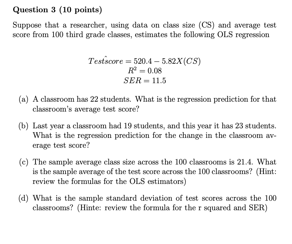 Solved Question 3 (10 points) Suppose that a researcher,