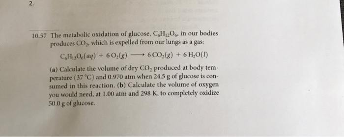 Solved The Metabolic Oxidation Of Glucose, C_6H_12O_6, In...