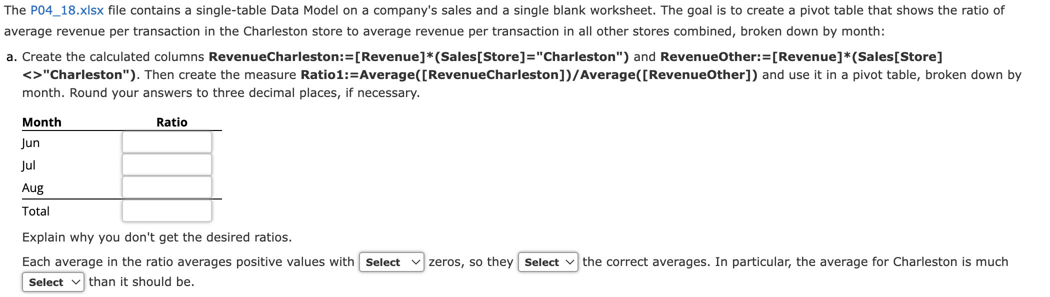 The P04_18.xIsx file contains a singletable Data