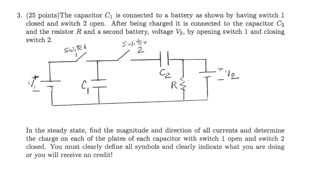 Solved 3. (25 Points)The Capacitor C1 Is Connected To A B...