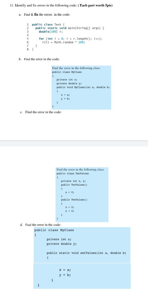 Solved 12. Identify and fix errors in the following code