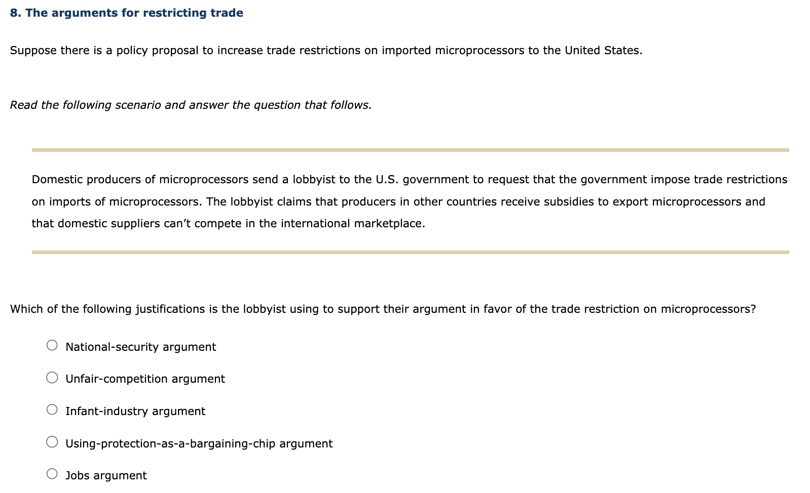 Solved 8. The arguments for restricting trade Suppose there