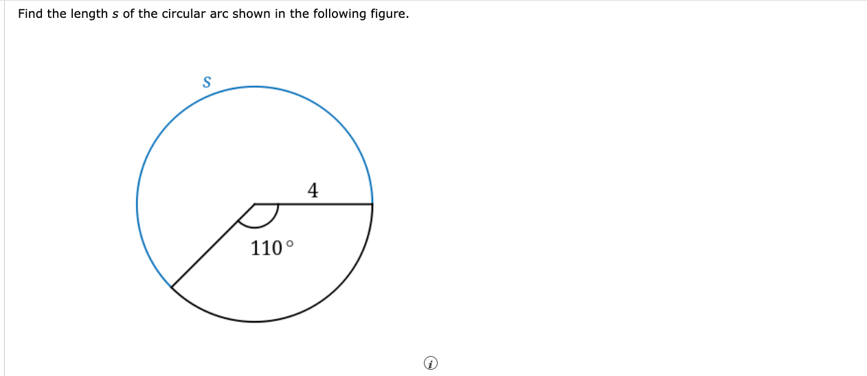 Solved Find the length s of the circular arc shown in the