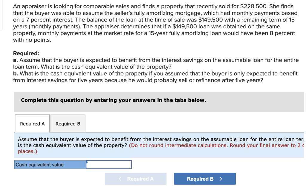Solved An appraiser is looking for comparable sales and