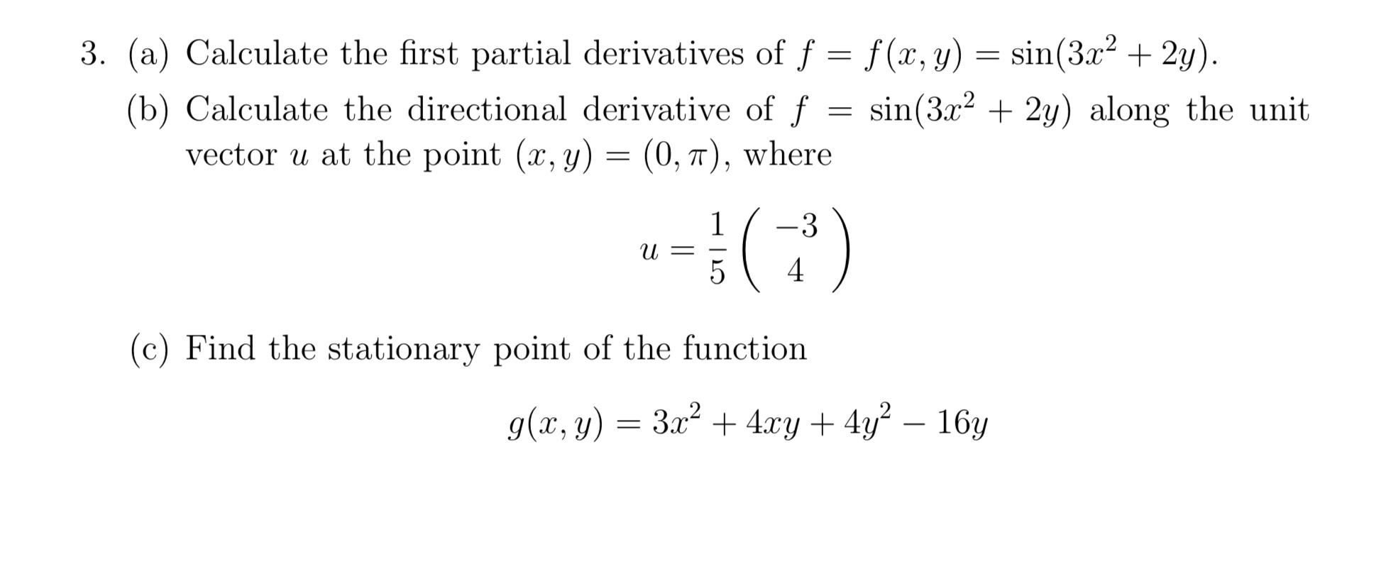 Solved = = 3. (a) Calculate the first partial derivatives of