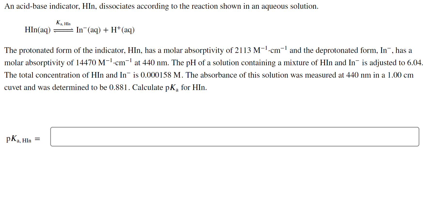 Solved An acidbase indicator, HIn, dissociates according to