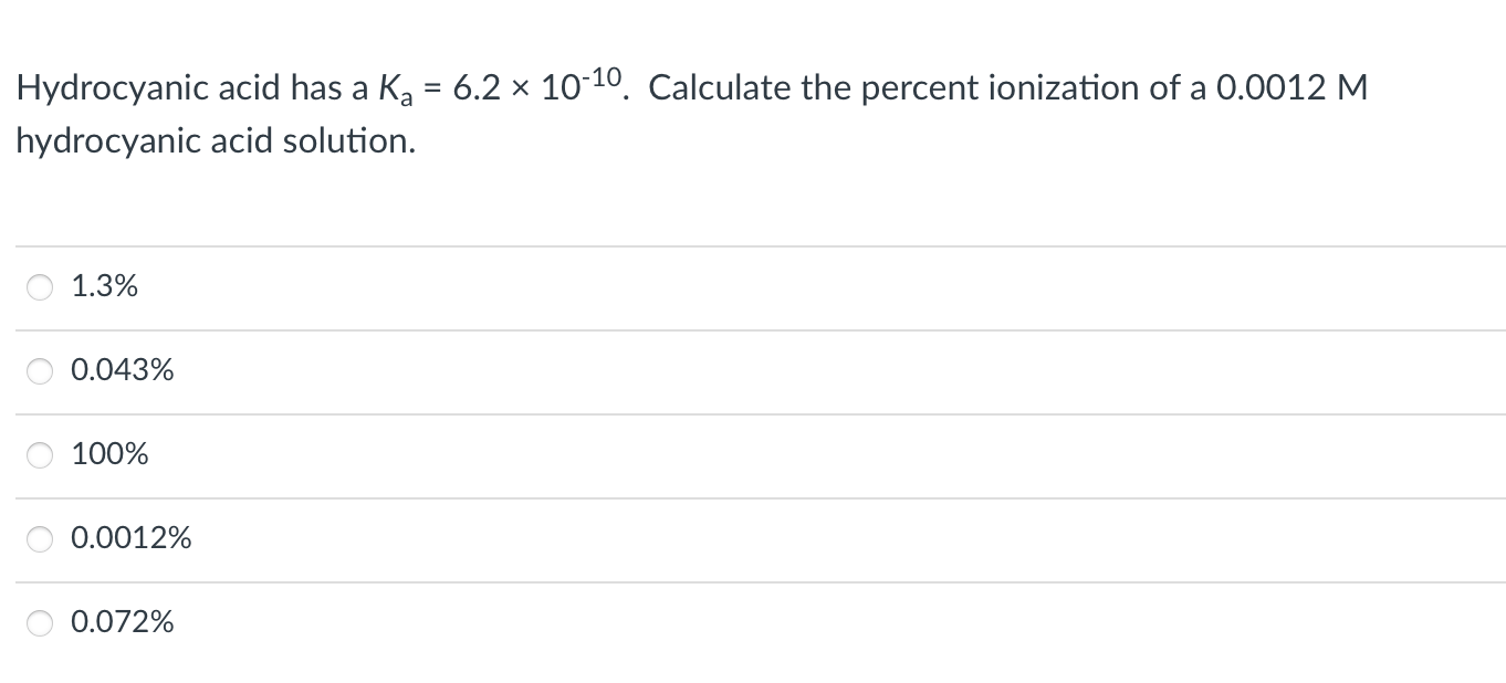 Solved Hydrocyanic acid has a Ka = 6.2 x 10-10. Calculate | Chegg.com