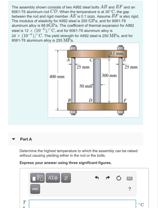 Solved The Assembly Shown Consists Of Two A992 Steel Bolt...