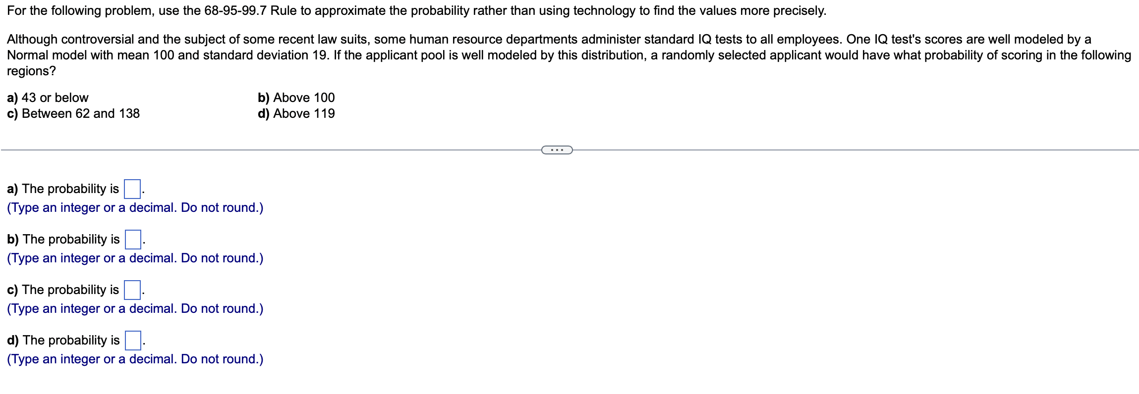 Solved For the following problem, use the 68-95-99.7 Rule to | Chegg.com