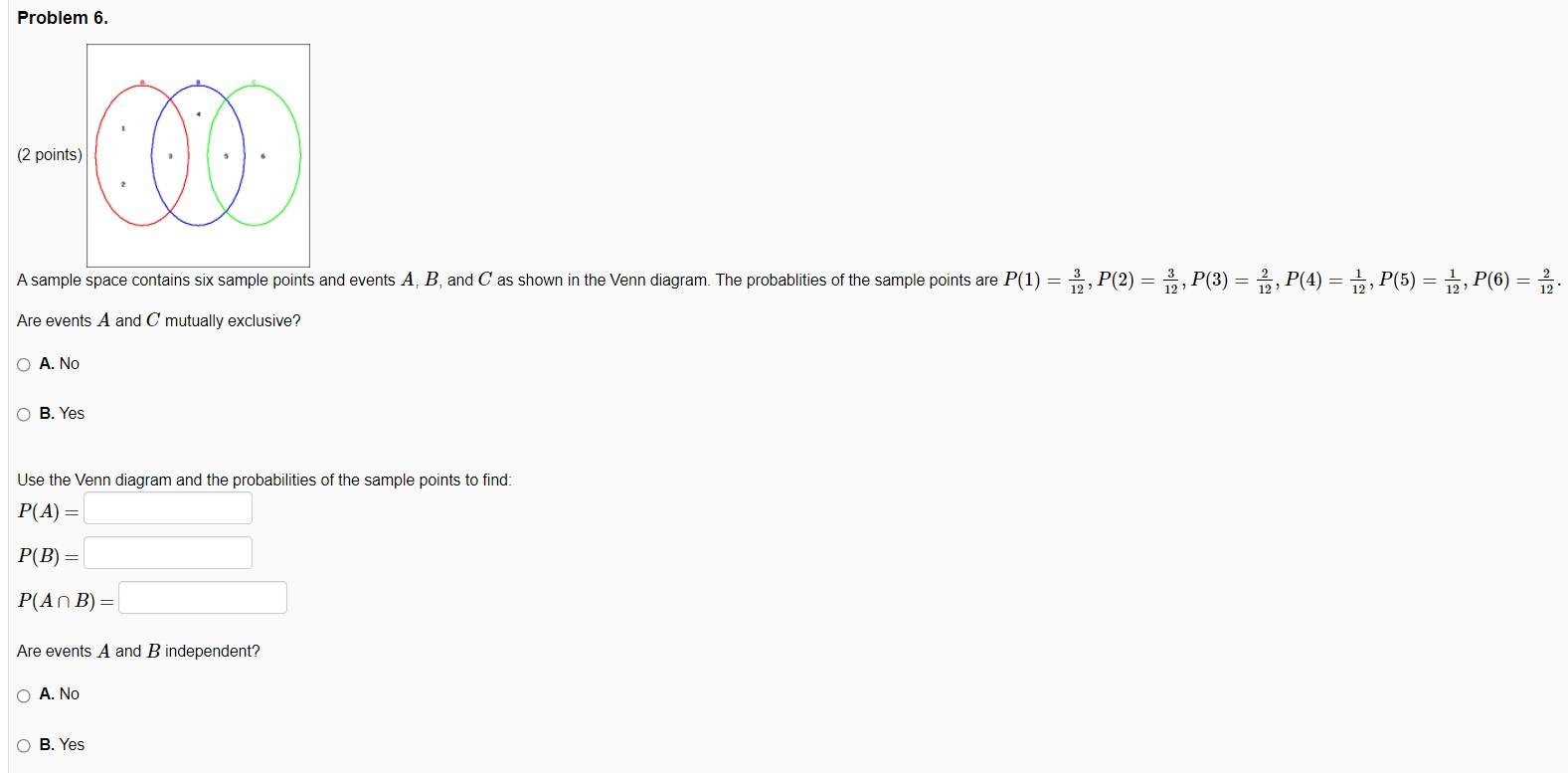 Solved Problem 6. (2 points) 00 A sample space contains six | Chegg.com