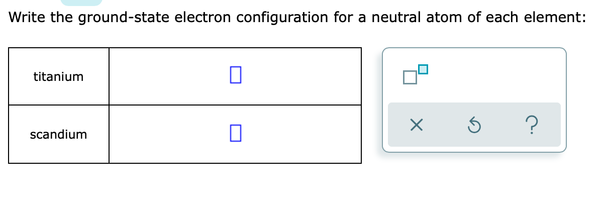 Solved Write The Groundstate Electron Configuration For