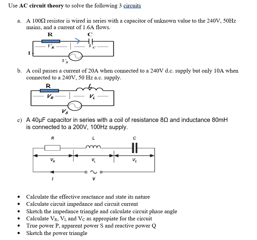 Solved Use AC circuit theory to solve the following 3