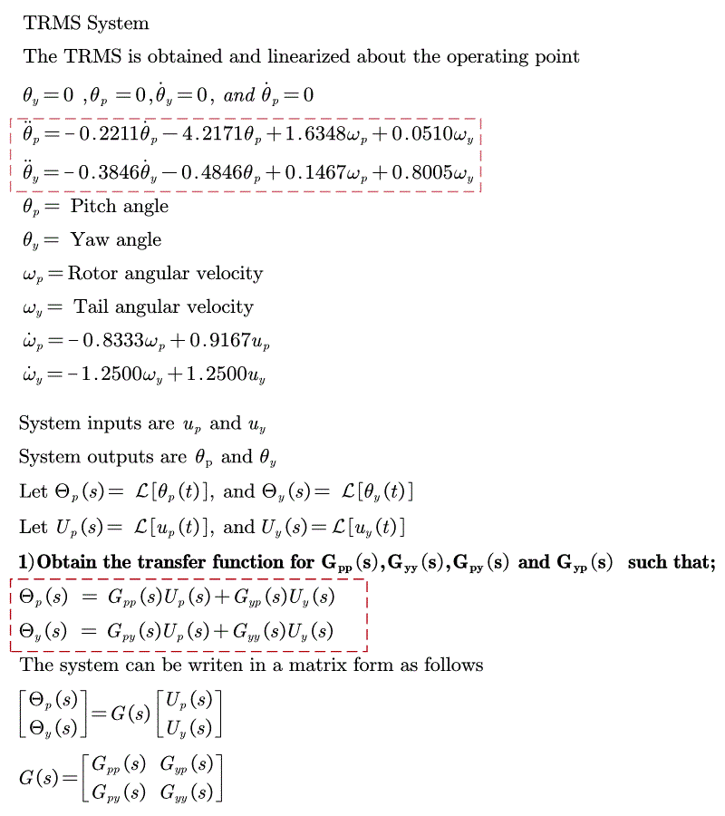 Solved TRMS System The TRMS is obtained and linearized about | Chegg.com