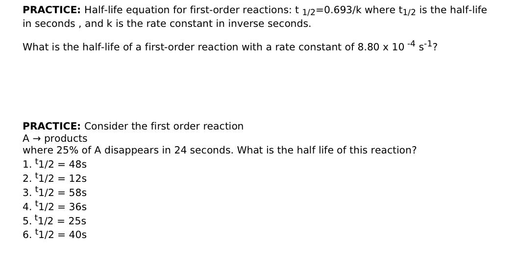 Solved PRACTICE Halflife equation for firstorder