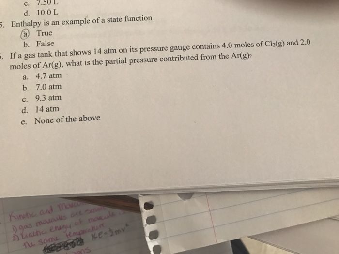 Solved Enthalpy Is An Example Of A State Function (a) Tru...