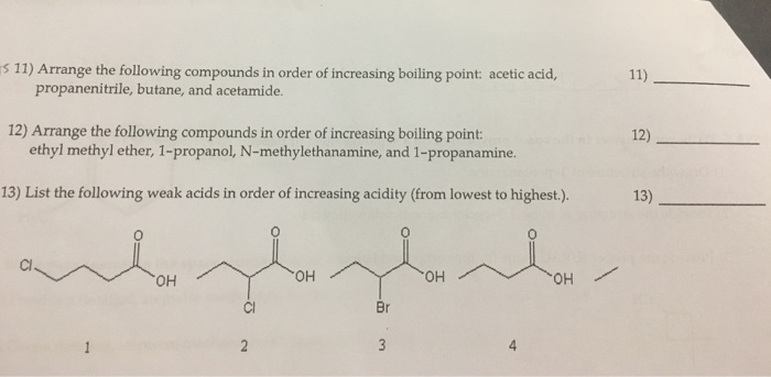 Solved Arrange The Following Compounds In Order Of Increa...
