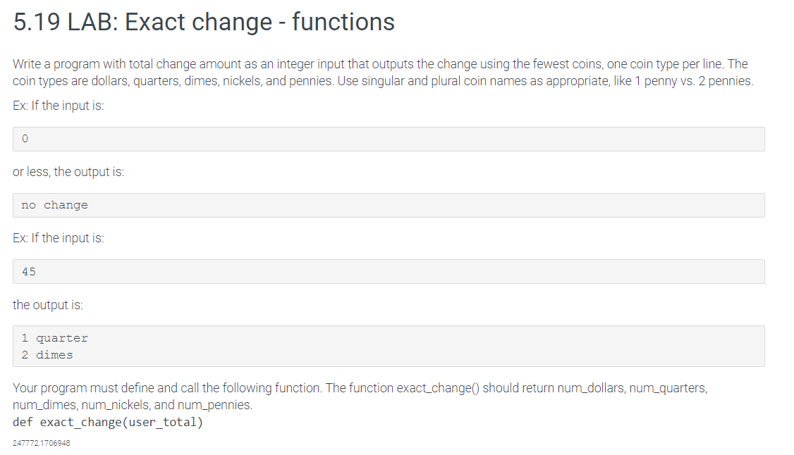 Solved 5.19 LAB Exact Change Functions Write A Program...