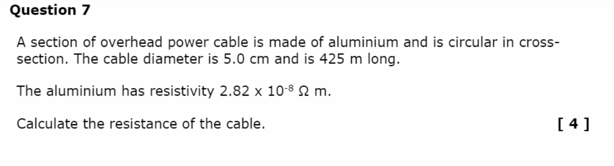Solved Question 7 A section of overhead power cable is made | Chegg.com
