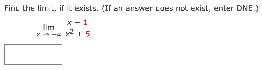 Solved Find the limit, if it exists. (If an answer does