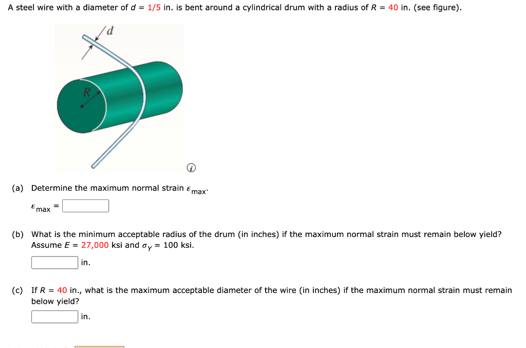 Solved A steel wire with a diameter of d=1/5 in. is bent