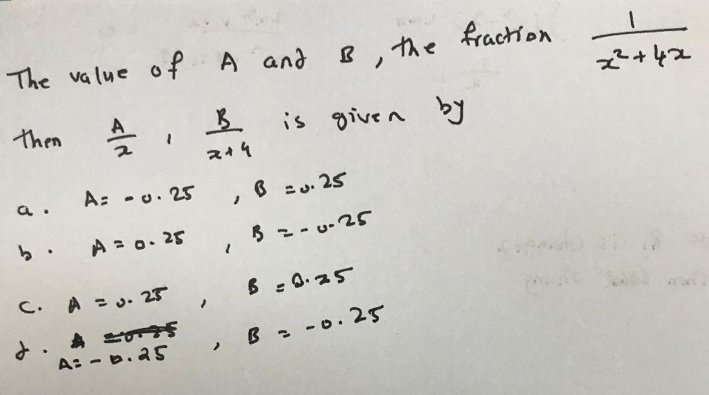 Solved X²+42 The Value Of A And B, The Fraction B Is Give...