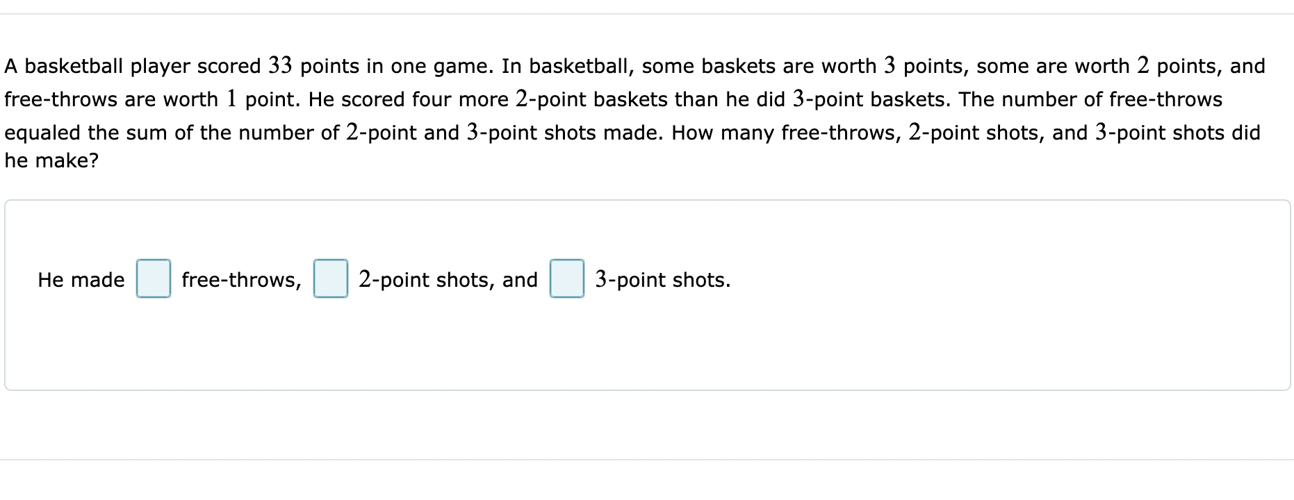 [Solved] A basketball player scored 33 points in one game