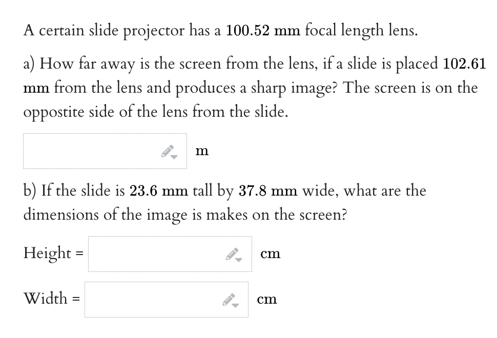 Solved A certain slide projector has a 100.52 mm focal