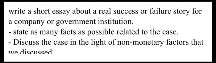 Solved Write A Short Essay About A Real Success Or Failur