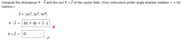 Solved Compute The Divergence V . F And The Curl V X F Of...