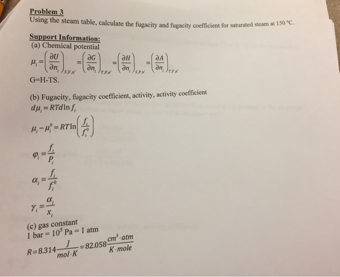 Solved Problem 3 Using the steam table, calculate the