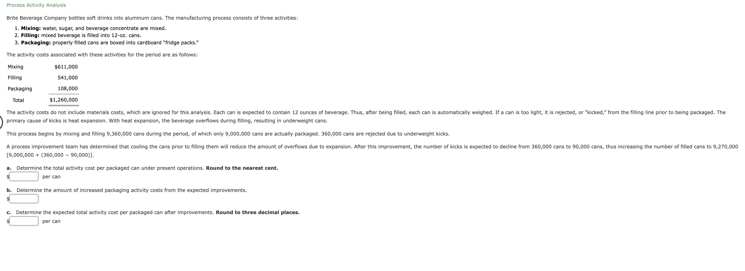 Solved Process Activity Analysis Brite Beverage Company
