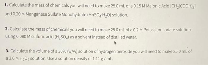 1. Calculate the mass of chemicals you will need to