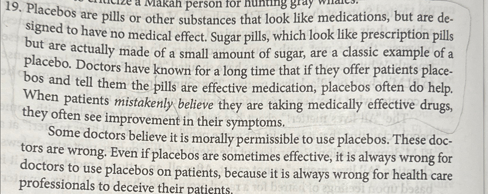 Solved Placebos are pills or other substances that look like