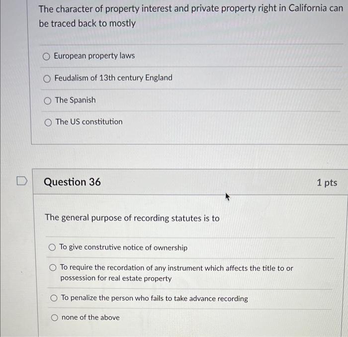 Solved D The character of property interest and private